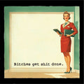 Bitches Get Shit Done - Sticky Note Pad