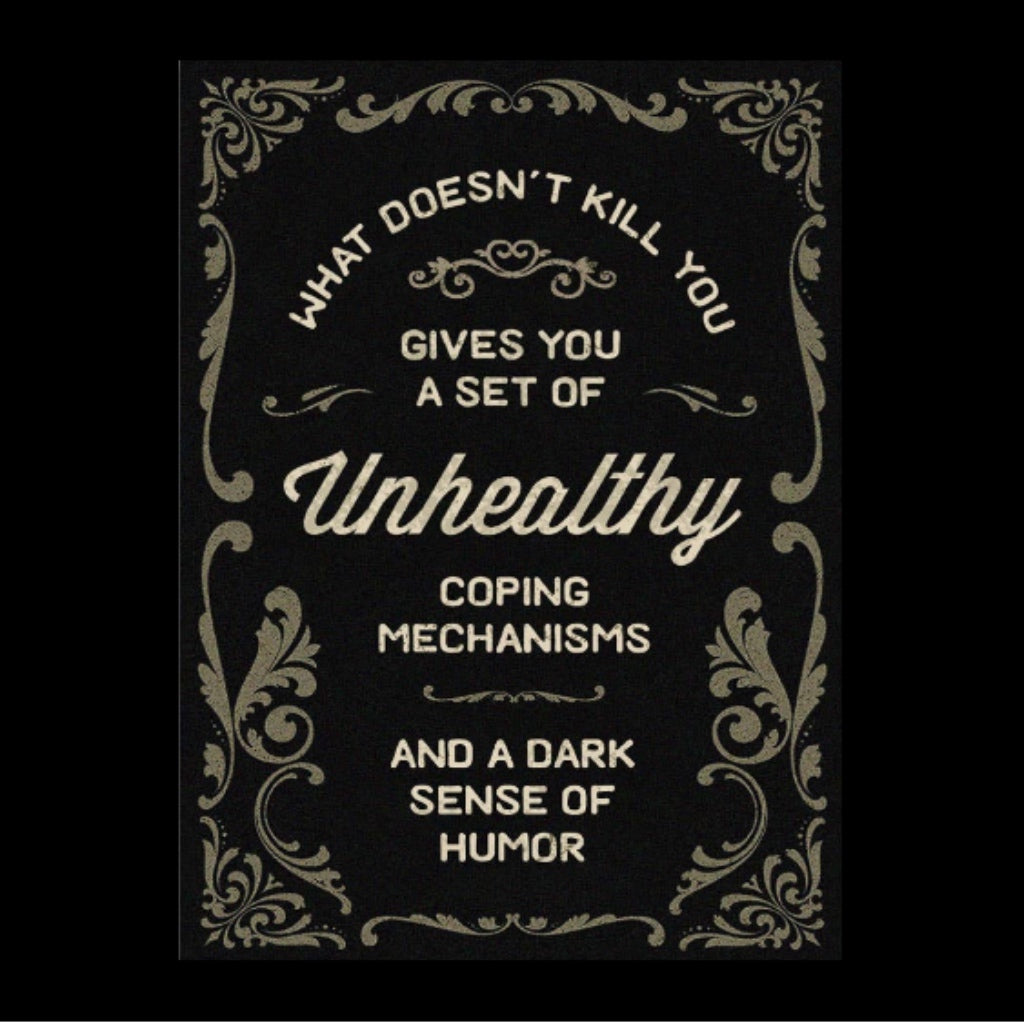 What Doesn’t Kill You - Sympathy Card