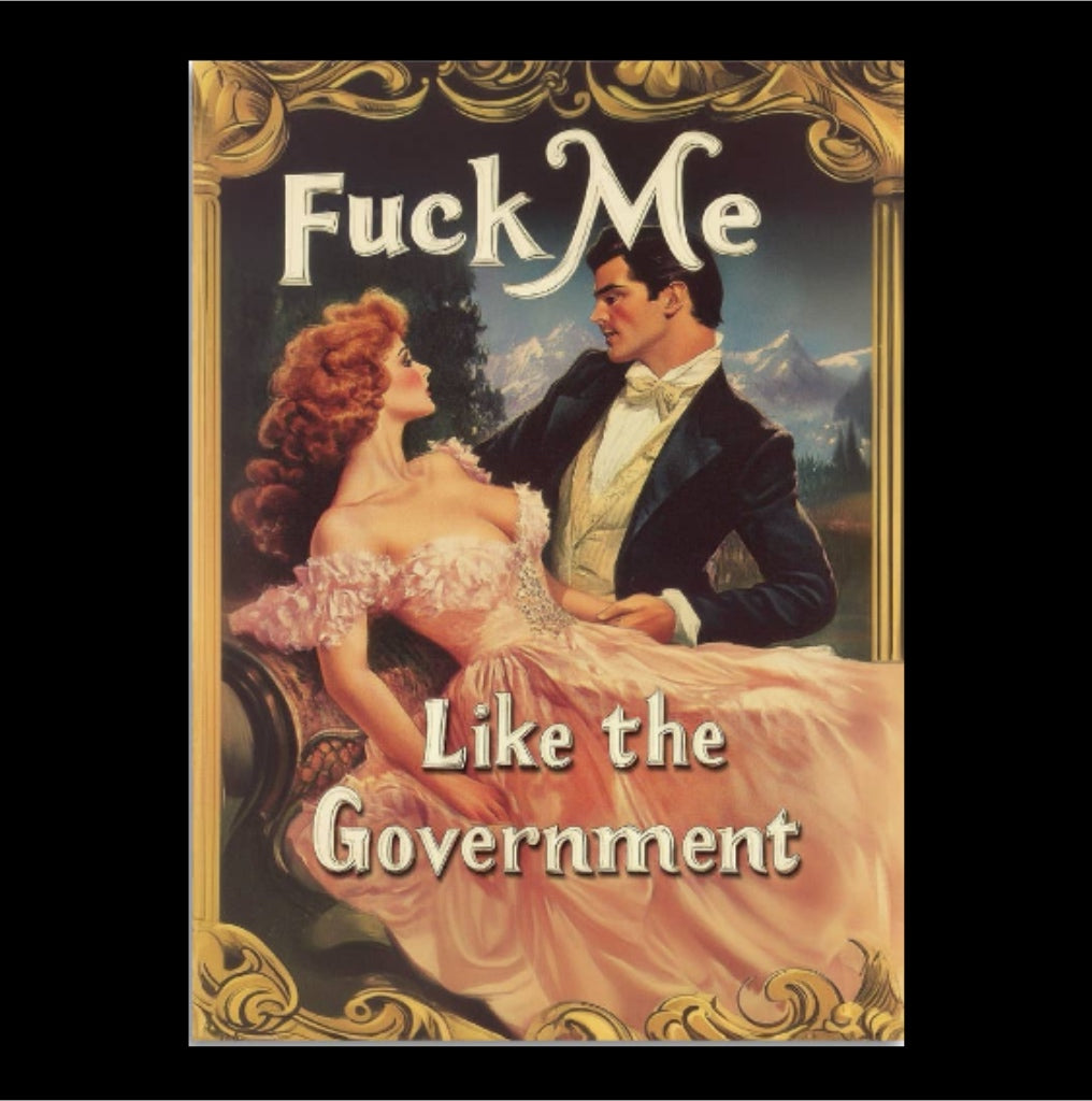 Fuck Me Like the Government - Card