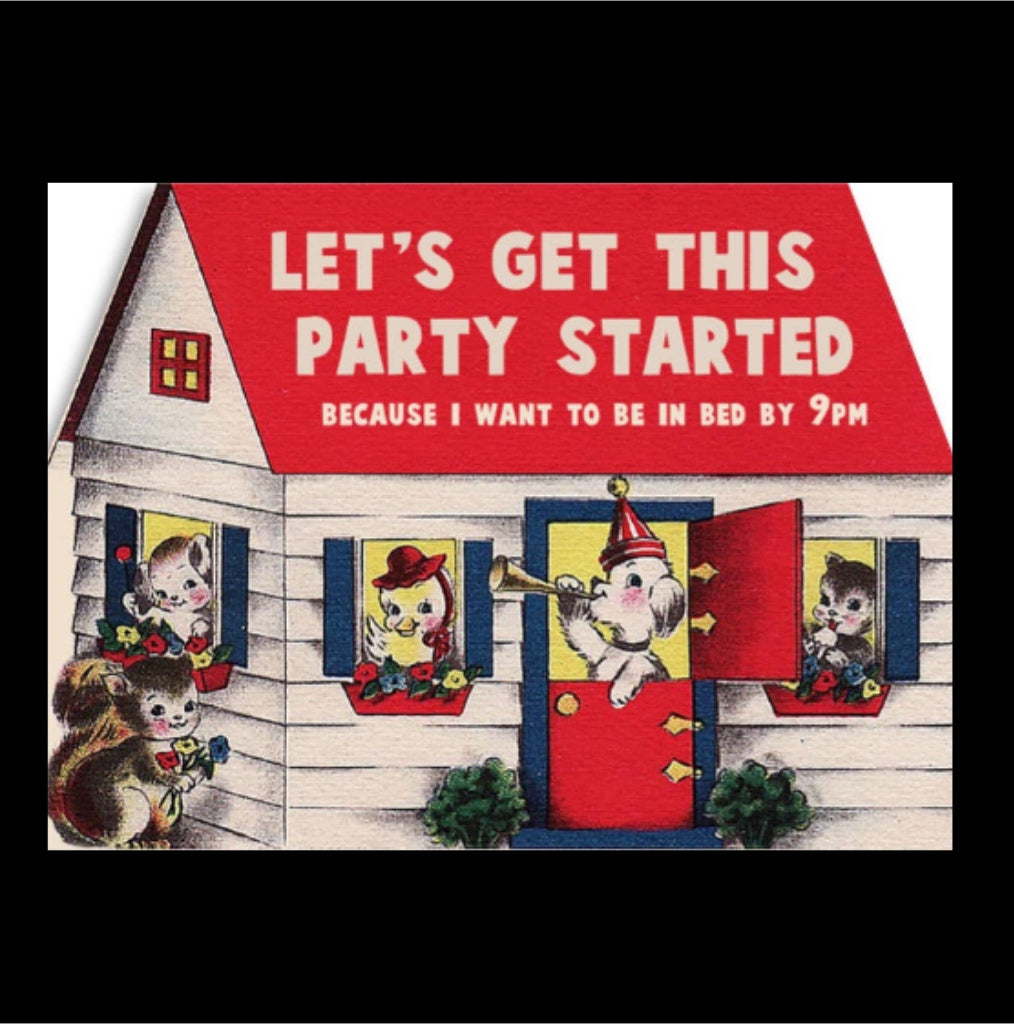 Let's Get This Party Started - Birthday Card
