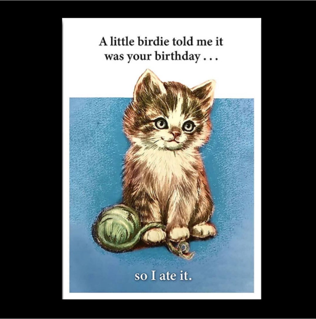 A Little Birdie Told Me It Was Your Birthday Card