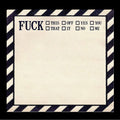 Fuck This, That, Off - Sticky Note Pad