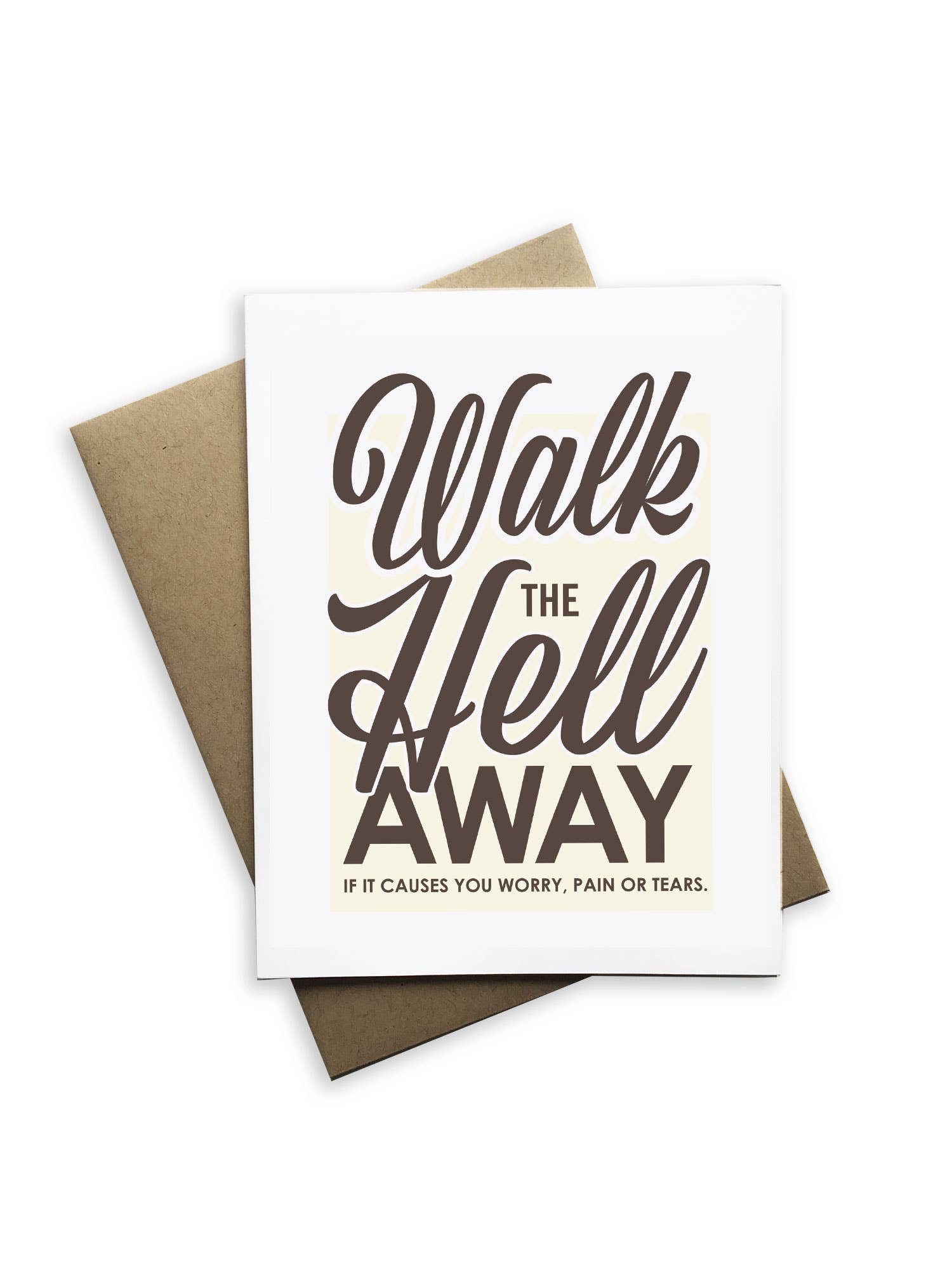 Walk The Hell Away Greeting Card